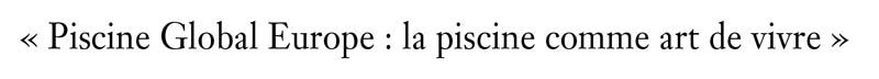 piscine global titre