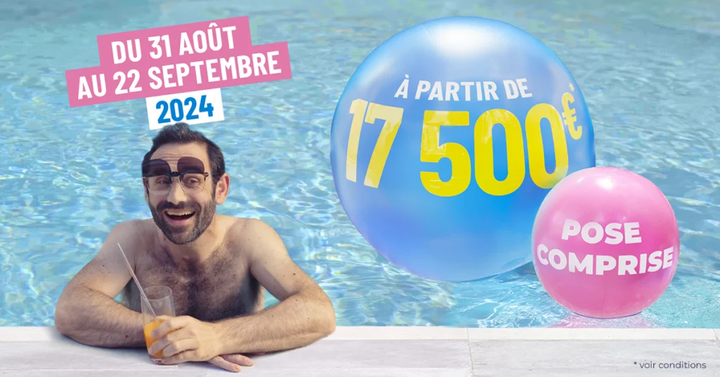 Publicité DESJOYAUX, piscine à partir de 17 500€ pose comprise