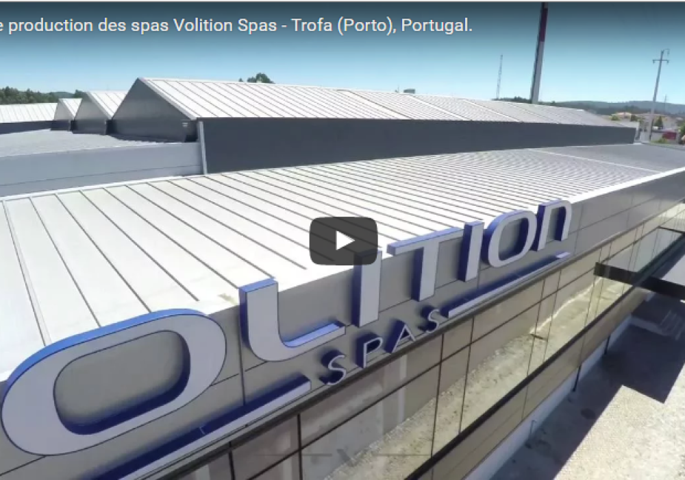usine de production des spas volition